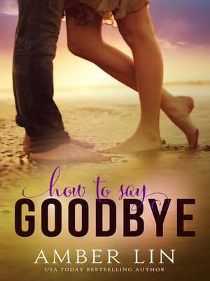 cover image of How to Say Goodbye